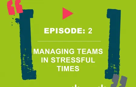 Managing Teams Through Change